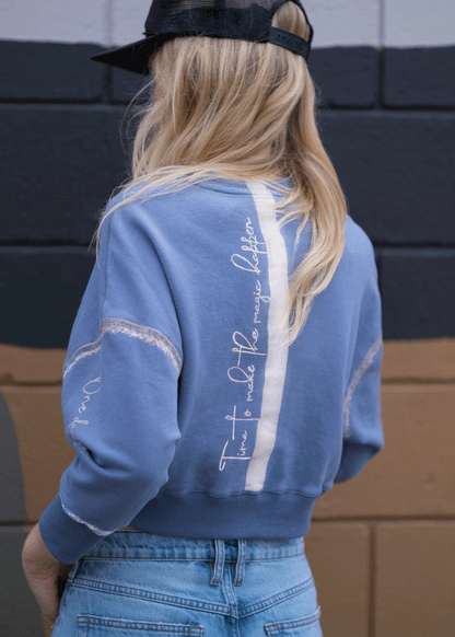 TIME TO MAKE THE MAGIC HAPPEN  Hand-Painted Cropped Sweatshirt - Airy Blue